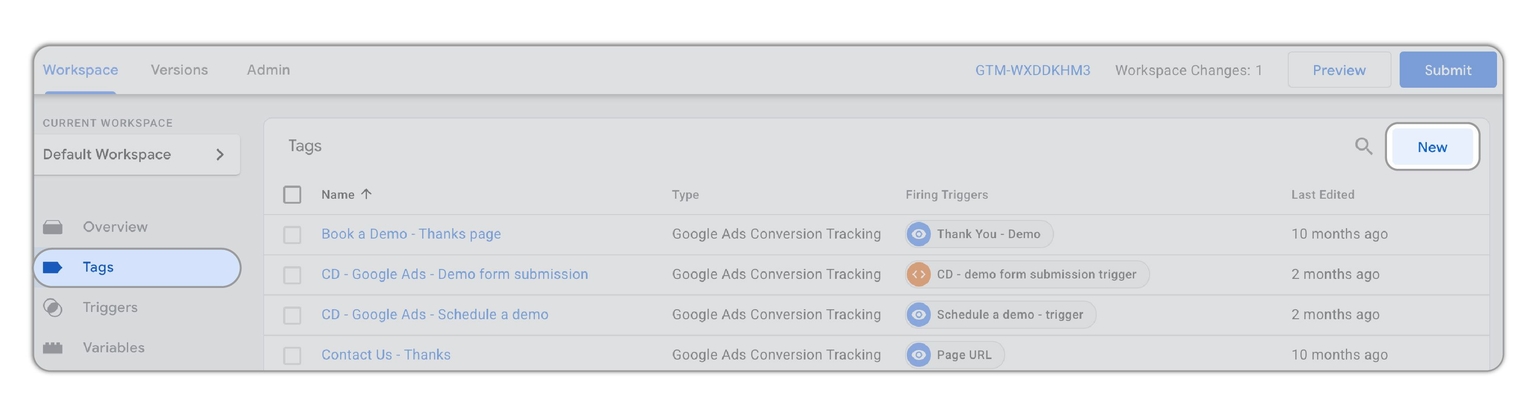 In GTM, open your workspace and click New to create your first tag