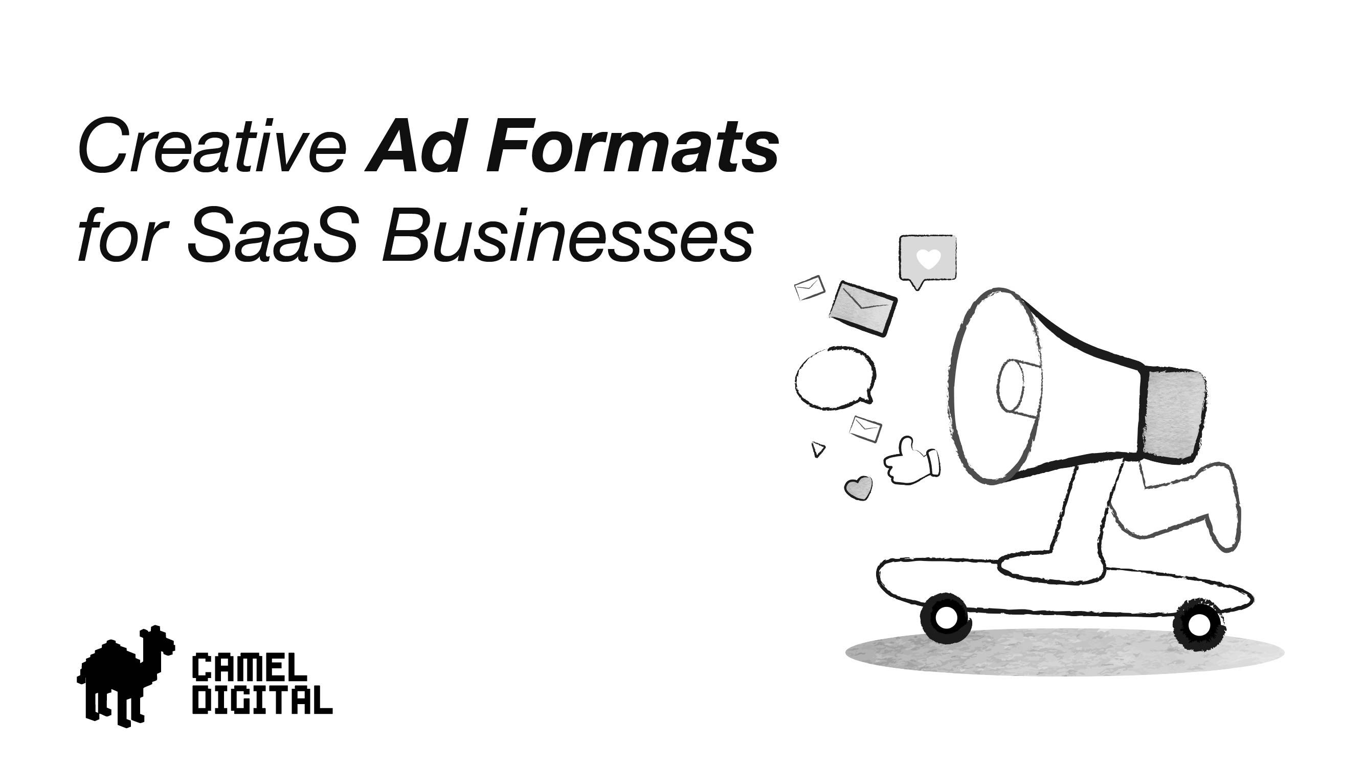 Creative ad formats for SaaS businesses that drive trials, demos, and pipeline